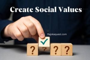 Create Social Values