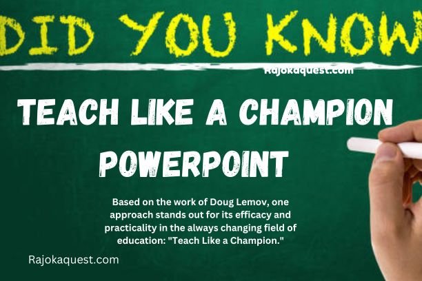 Teach Like a Champion PowerPoint